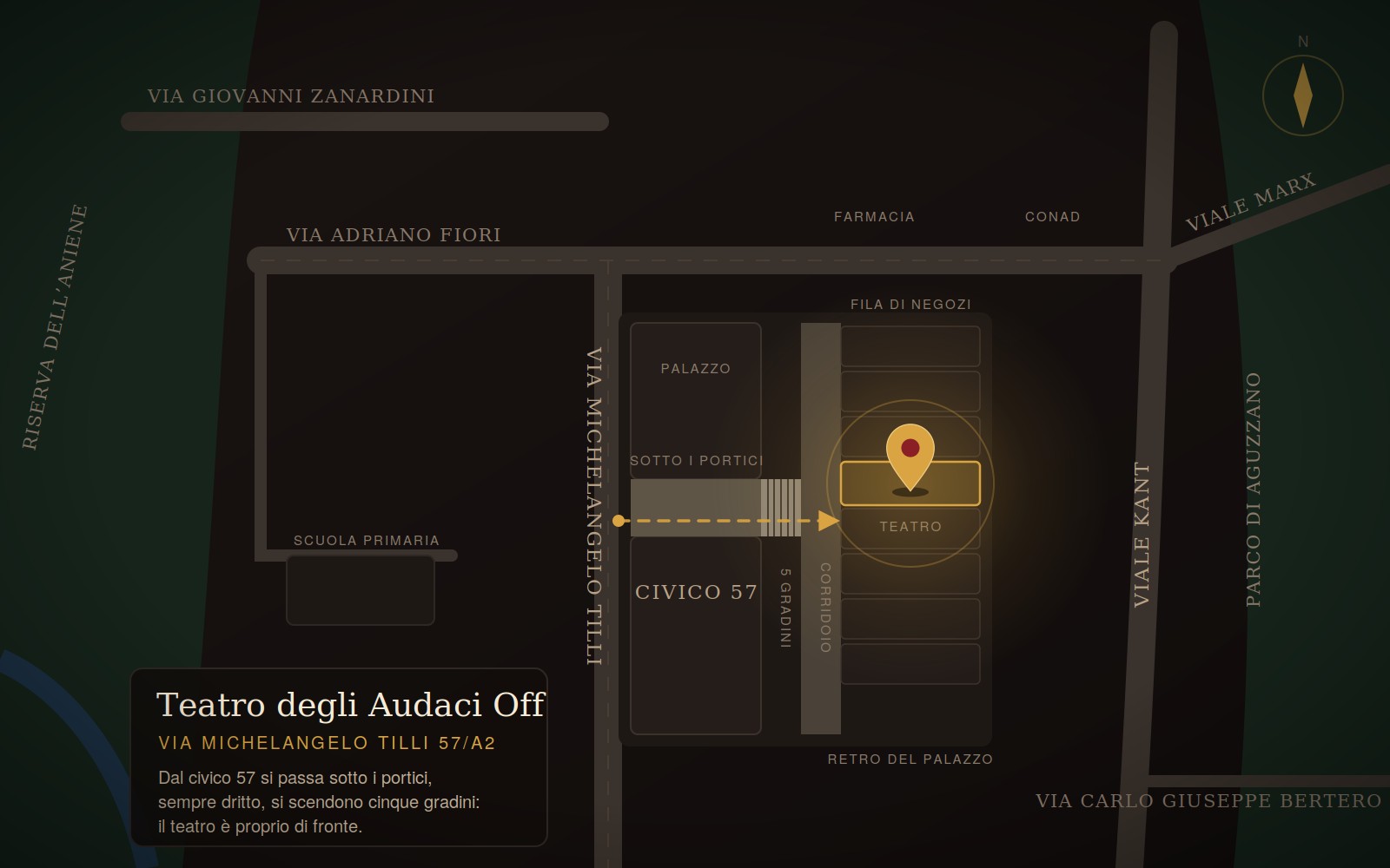 Mappa della zona: il Teatro degli Audaci Off è in Via Michelangelo Tilli 57/A2, poco dopo Via Adriano Fiori; dal civico 57 si passa sotto i portici, si scendono cinque gradini e il teatro è di fronte