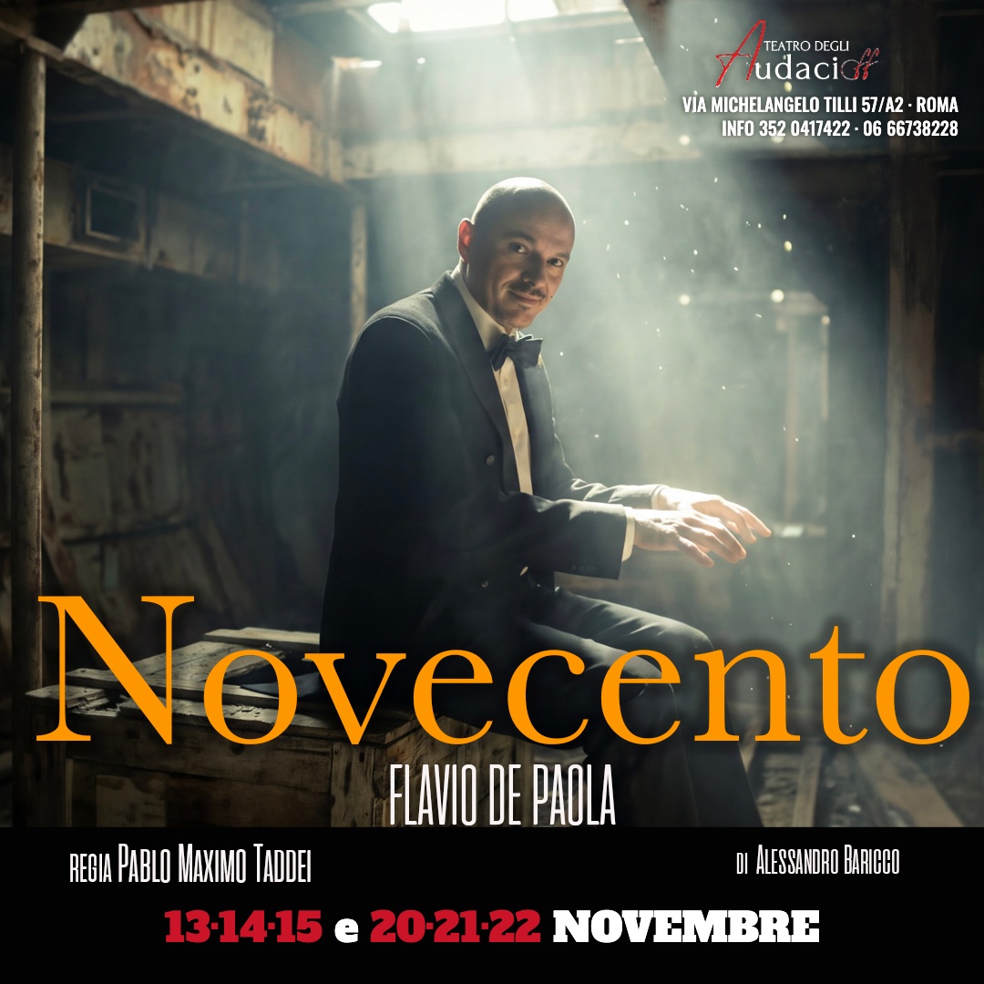Locandina Novecento con Flavio De Paola — Teatro degli Audaci Off, novembre 2026