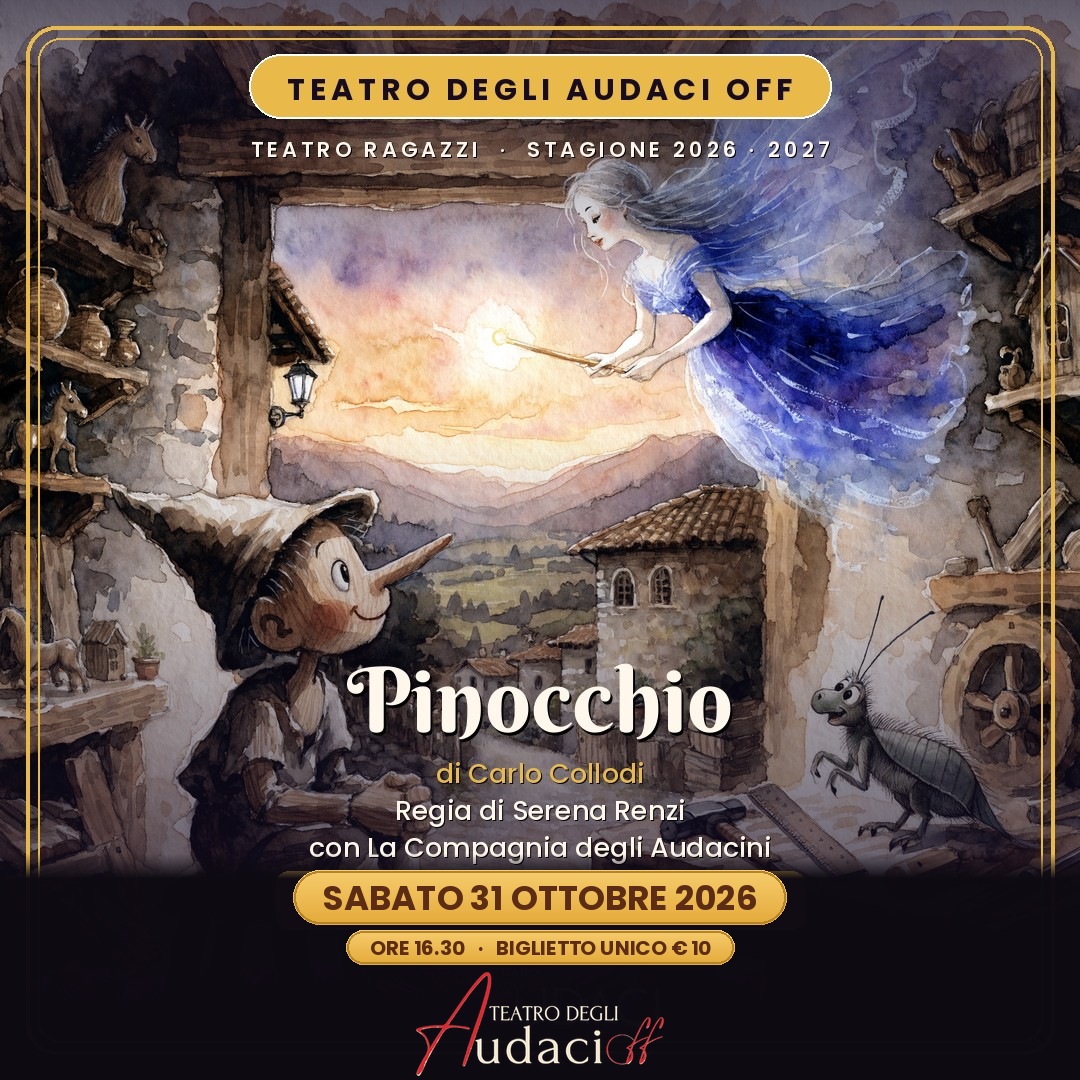 Locandina Pinocchio, Teatro degli Audaci Off, sabato 31 ottobre 2026